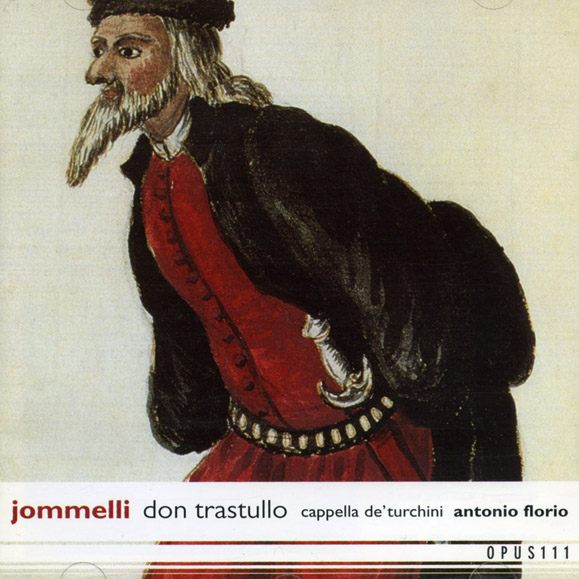 Jommelli: La cantata e disfida di Don Trastullo